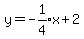 y=-expr%281%2F4%29x%2B2