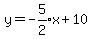 y=-expr%285%2F2%29x%2B10
