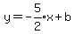 y=-expr%285%2F2%29x%2Bb