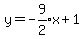 y=-expr%289%2F2%29x%2B1