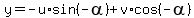 y=-u+%2Asin%28-alpha%29%2Bv%2Acos%28-alpha%29%29