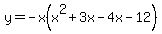 y=-x%28x%5E2%2B3x-4x-12%29