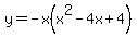 y=-x%28x%5E2-4x%2B4%29