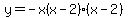 y=-x%28x-2%29%28x-2%29
