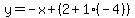 y=-x%2B%282%2B1%2A%28-4%29%29