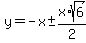 y=-x%2B-x%2Asqrt%286%29%2F2