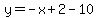 y=-x%2B2-10