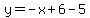 y=-x%2B6-5