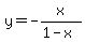 y=-x%2F%281-x%29