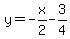 y=-x%2F2-3%2F4