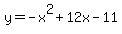 y=-x%5E2%2B12x-11