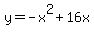 y=-x%5E2%2B16x
