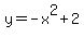 y=-x%5E2%2B2