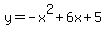 y=-x%5E2%2B6x%2B5