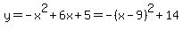 y=-x%5E2%2B6x%2B5+=+-%28x-9%29%5E2%2B14