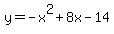 y=-x%5E2%2B8x-14