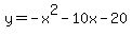 y=-x%5E2-10x-20
