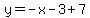 y=-x-3%2B7