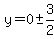 y=0%2B-+3%2F2