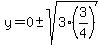 y=0%2B-+sqrt%283%283%2F4%29%29