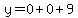 y=0%2B0%2B9