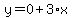 y=0%2B3%2Ax