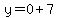 y=0%2B7