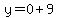 y=0%2B9