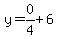 y=0%2F4%2B6