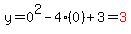 y=0%5E2-4%280%29%2B3=red%283%29