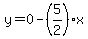 y=0-%285%2F2%29%2Ax