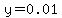 y=0.01
