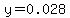 y=0.028