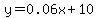 y=0.06x%2B10