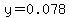 y=0.078