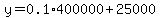 y=0.1%2A400000%2B25000
