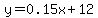 y=0.15x%2B12