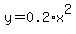 y=0.2%2Ax%5E2%29