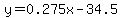 y=0.275x-34.5