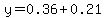 y=0.36%2B0.21