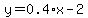 y=0.4%2Ax-2