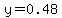 y=0.48