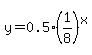 y=0.5%281%2F8%29%5Ex%29