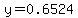 y=0.6524