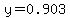 y=0.903