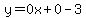 y=0x%2B0-3