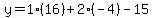 y=1%2816%29%2B2%28-4%29-15