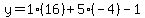 y=1%2816%29%2B5%28-4%29-1