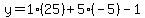 y=1%2825%29%2B5%28-5%29-1