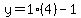 y=1%284%29-1